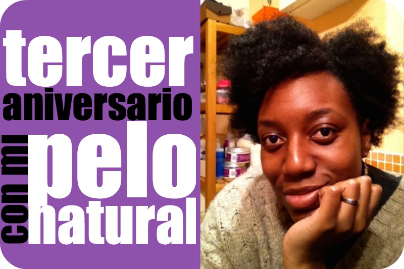 Tercer aniversario con mi pelo afro natural