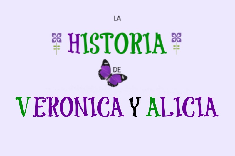 La Historia de Verónica y Alicia